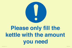 Please only fill the kettle with the amount you need